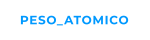 PESO_ATOMICO